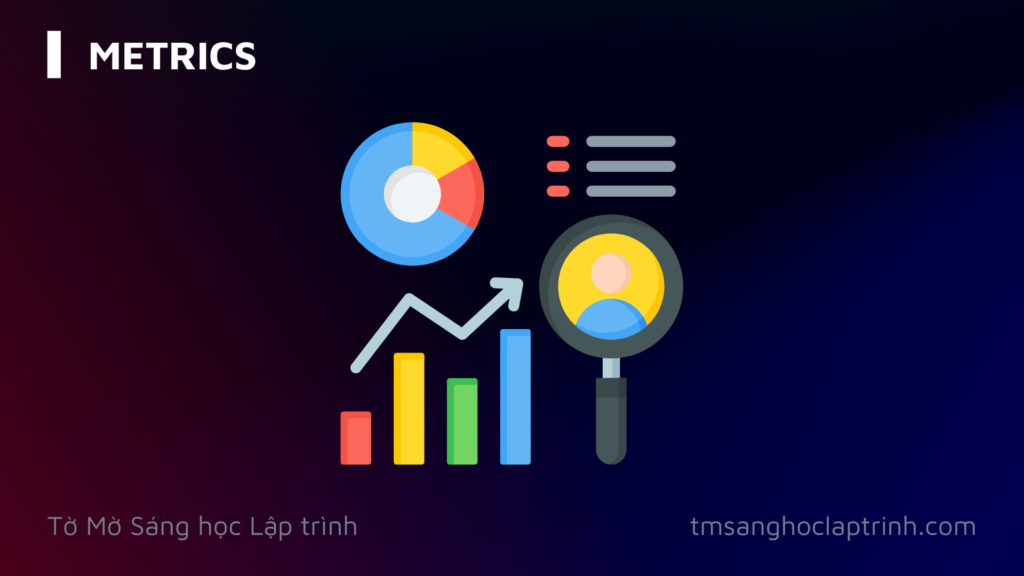 Metrics